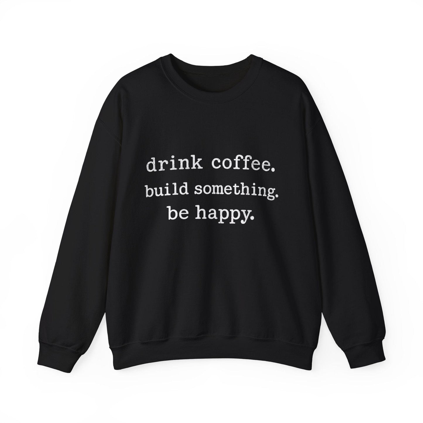 Be Happy Crew Neck