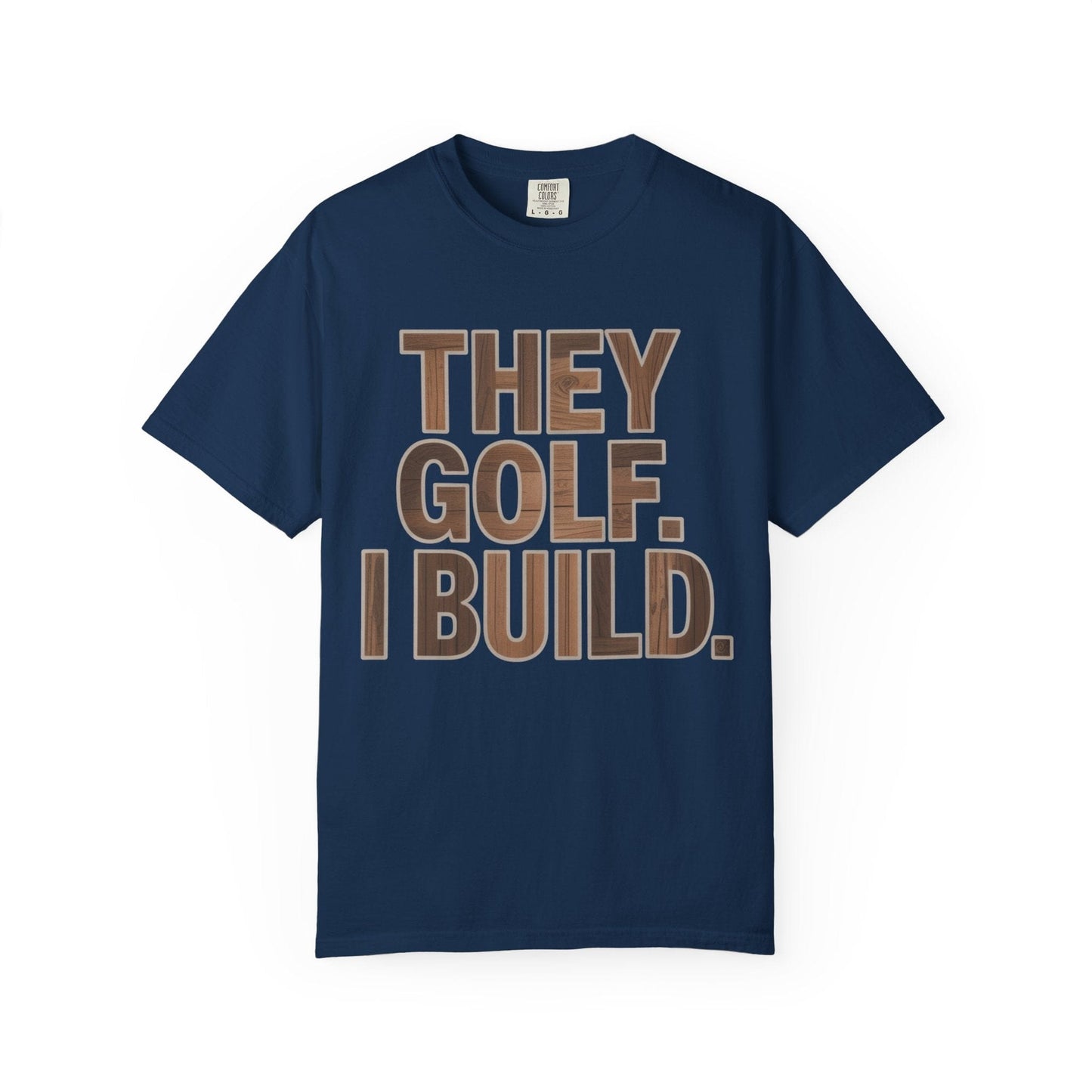 They Golf. I Build. Premium
