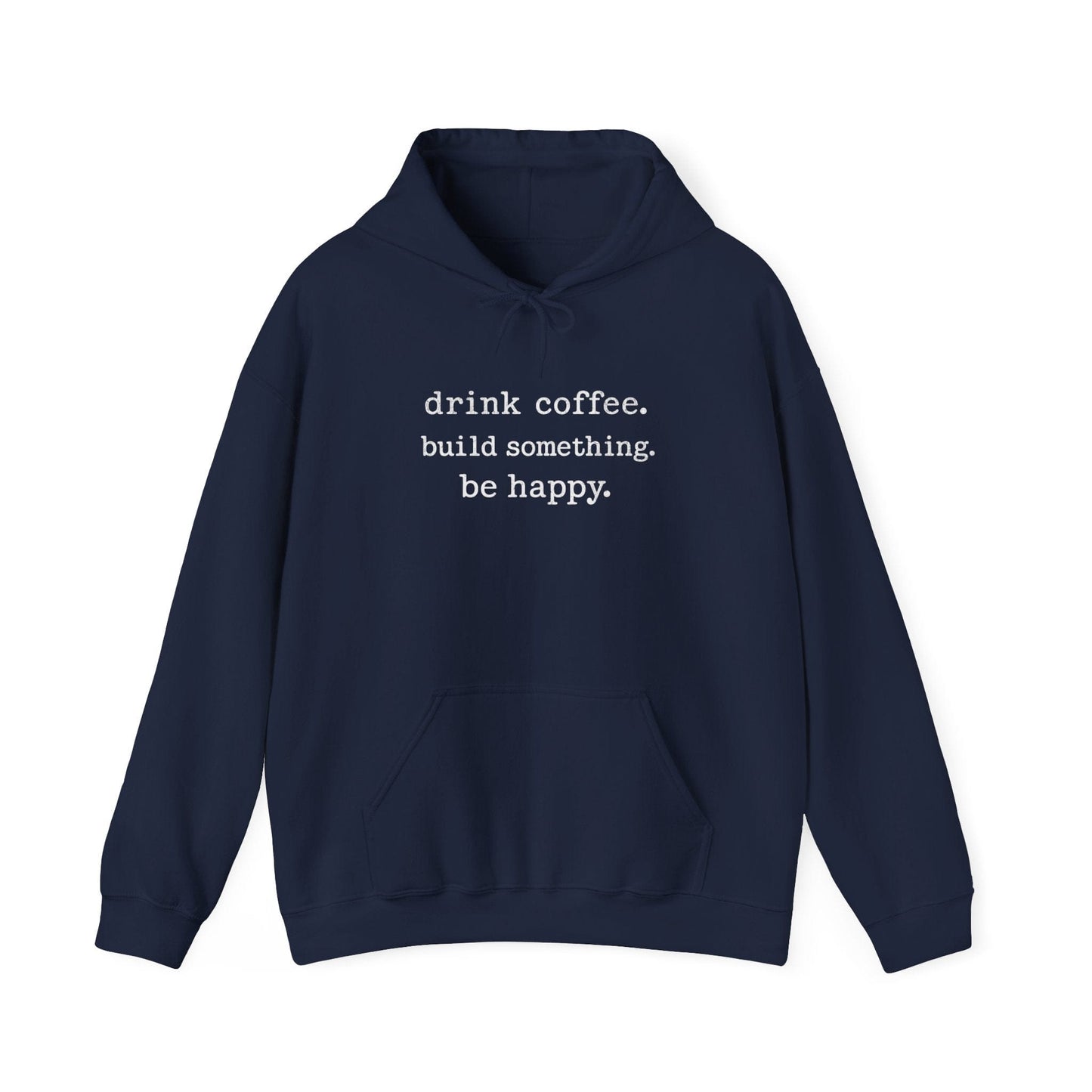 Be Happy Hoodie