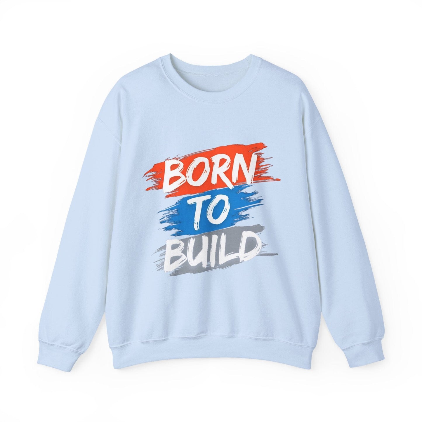 Born to Build Crew Neck