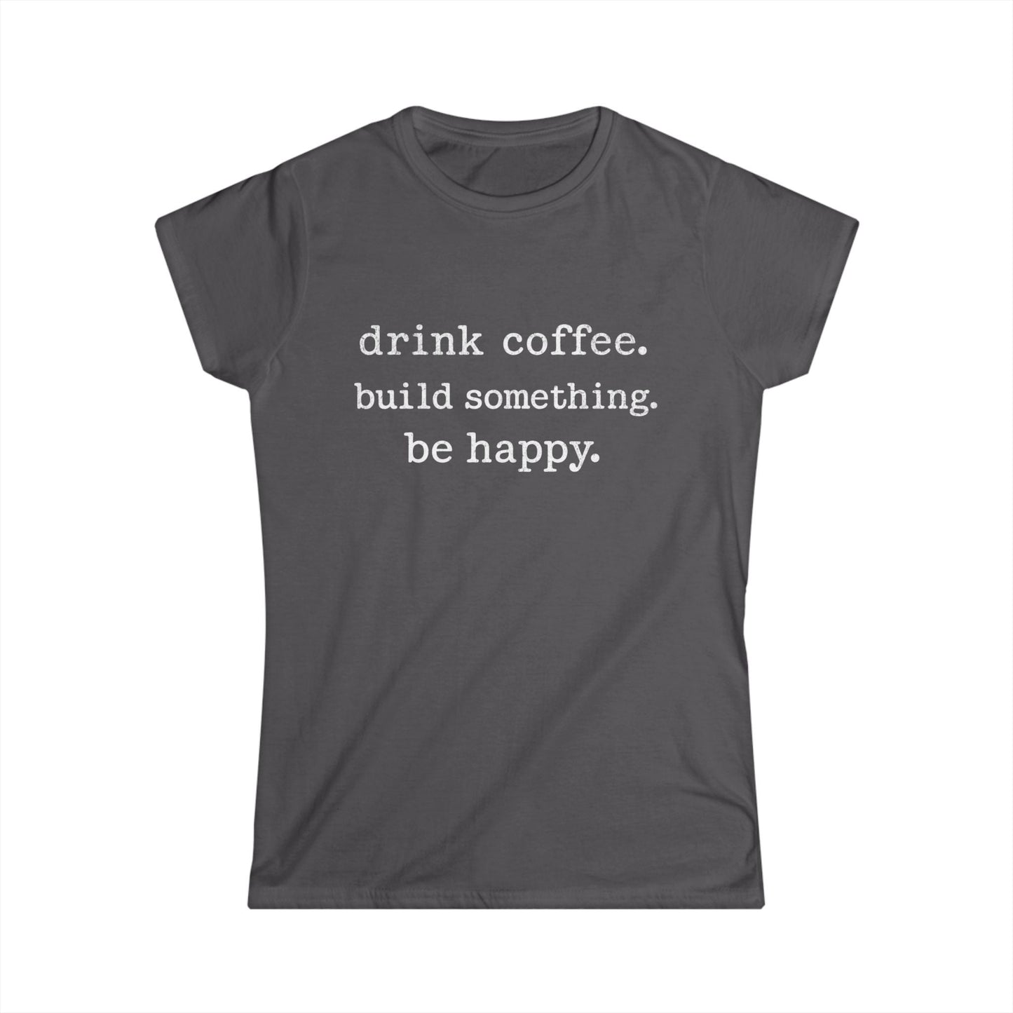 Be Happy Women Tee