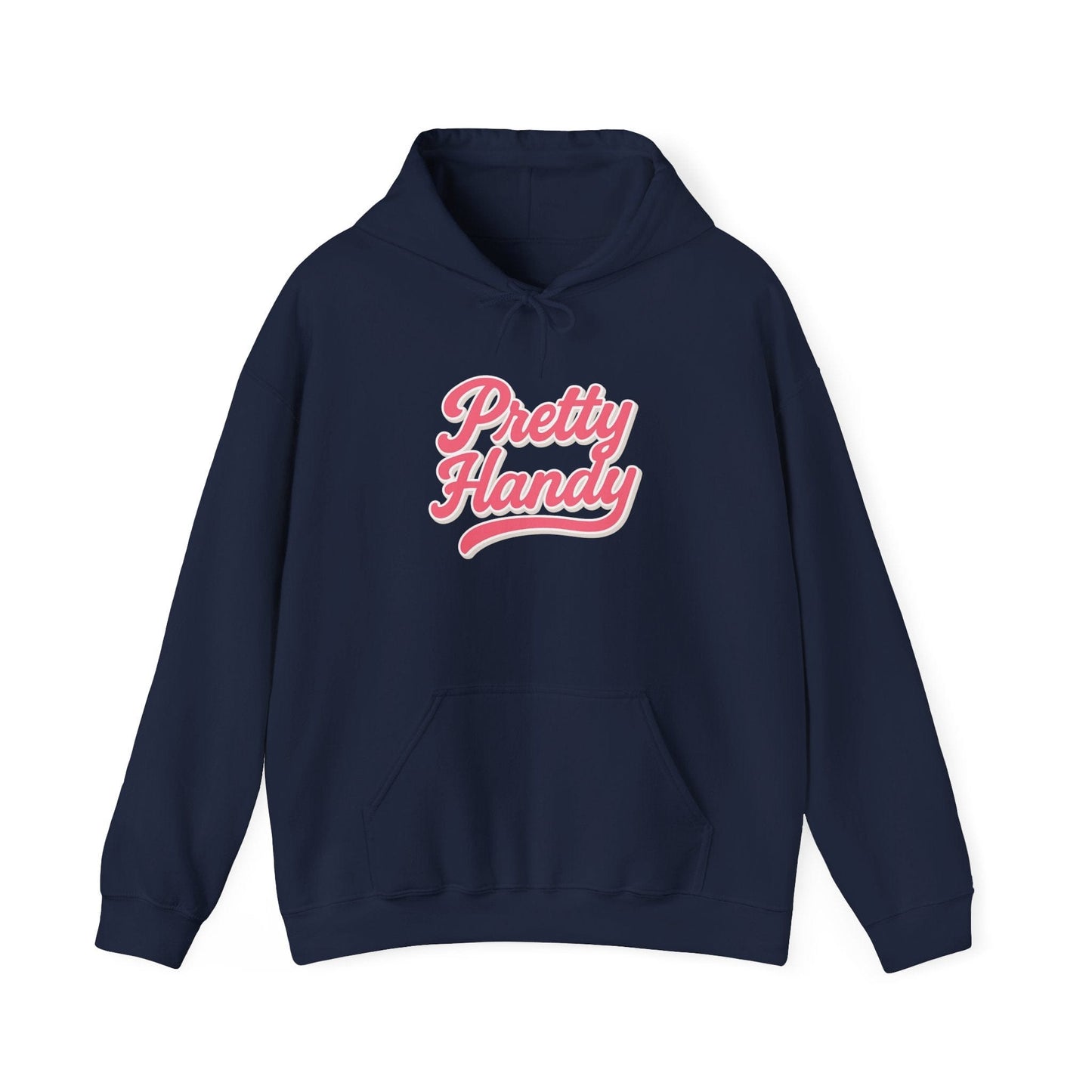 Pretty Handy Hoodie