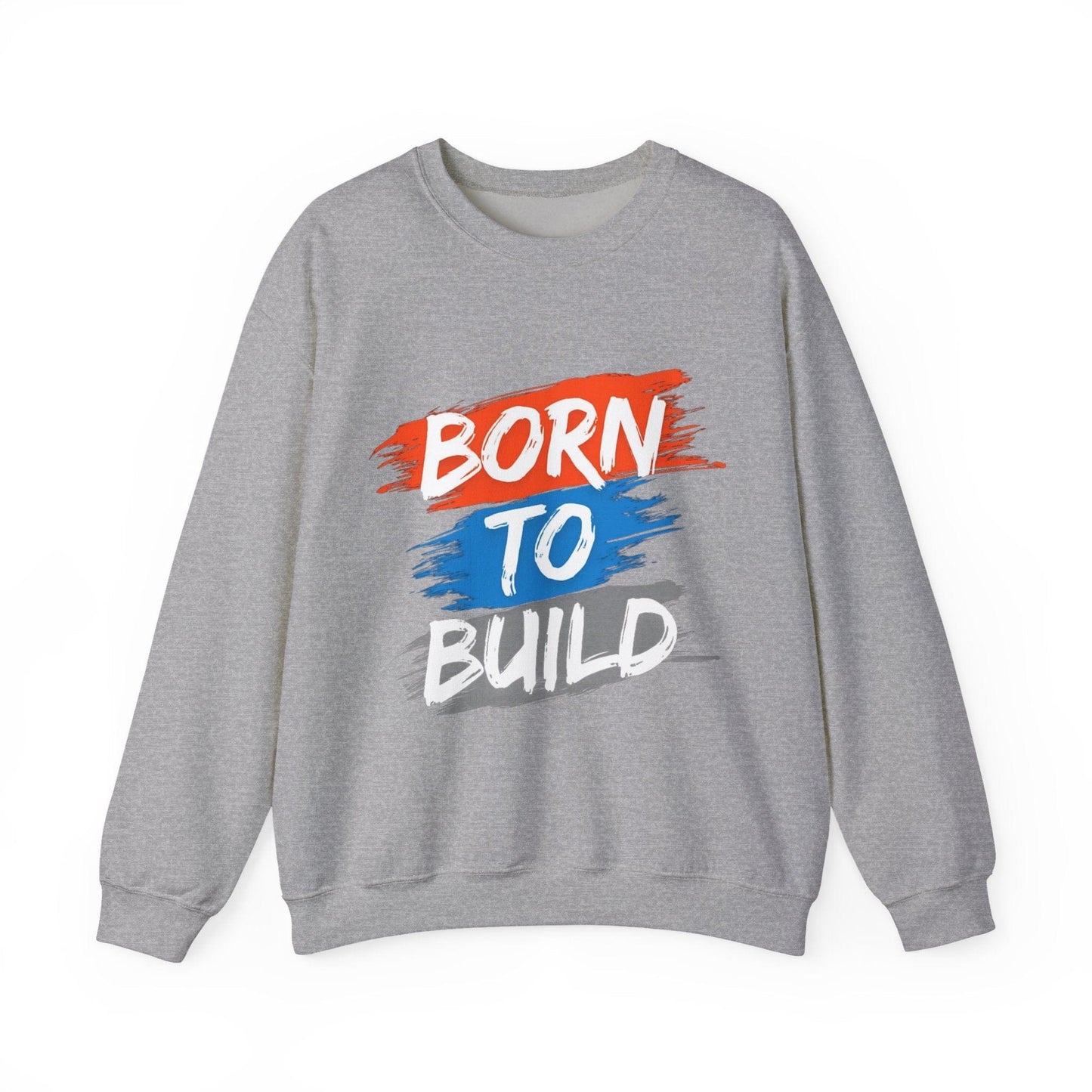 Born to Build Crew Neck