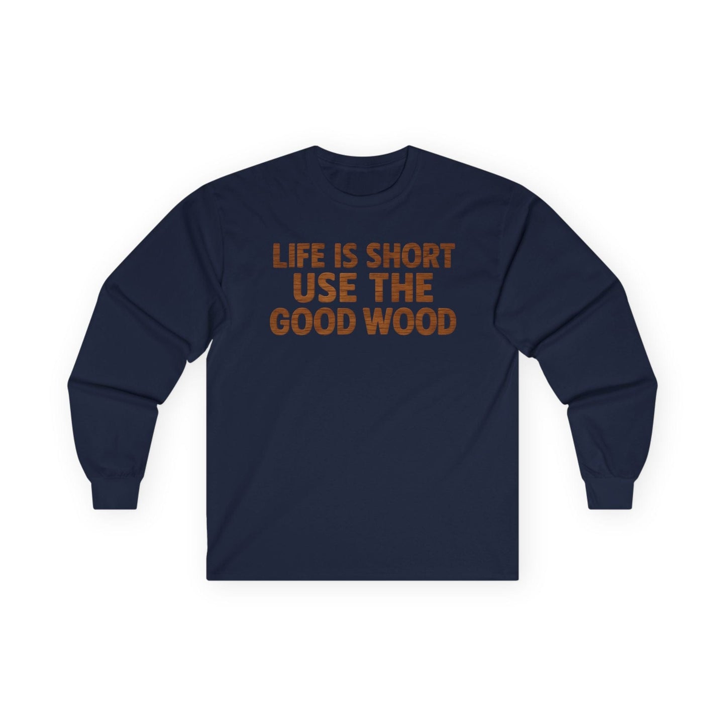 Life is Short Long Sleeve Tee