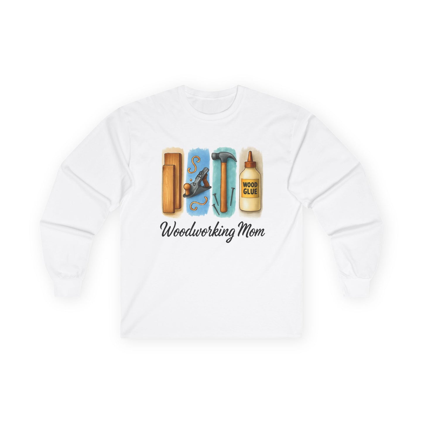 Woodworking Mom Long Sleeve Tee