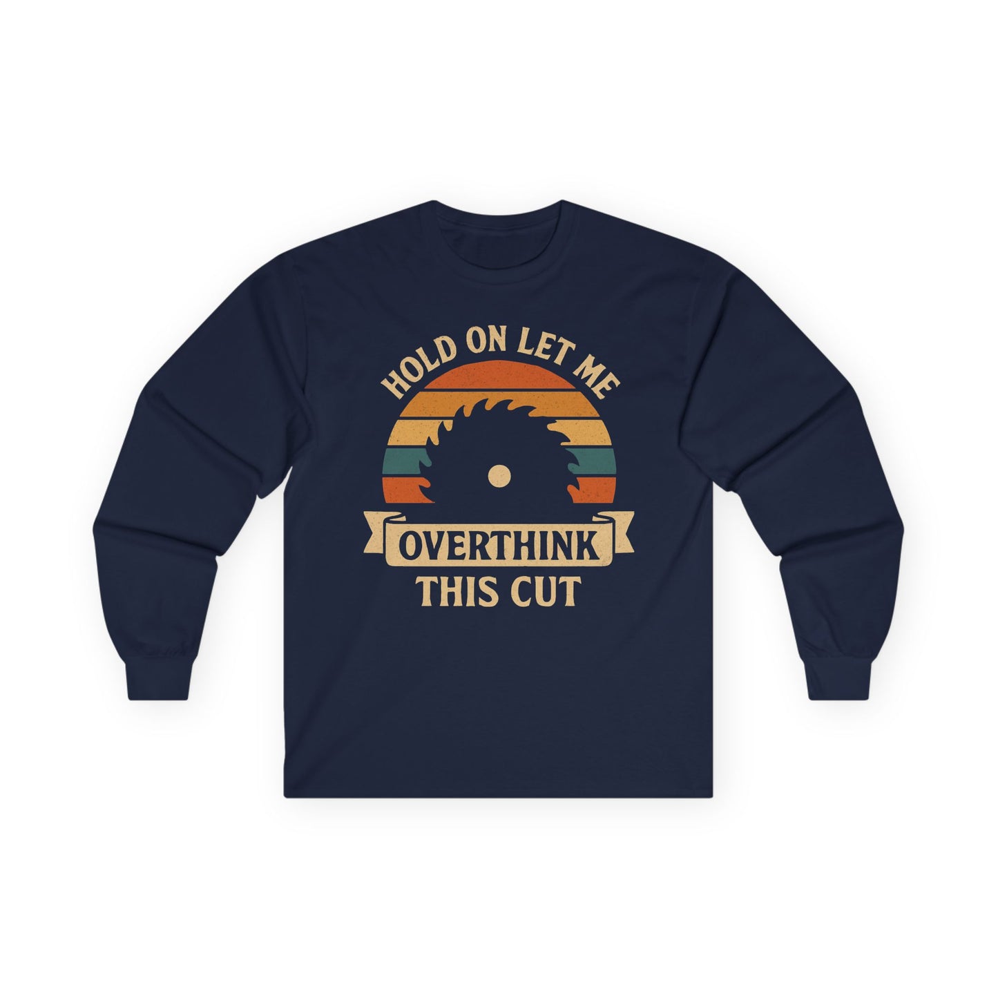 Hold On Long Sleeve Tee