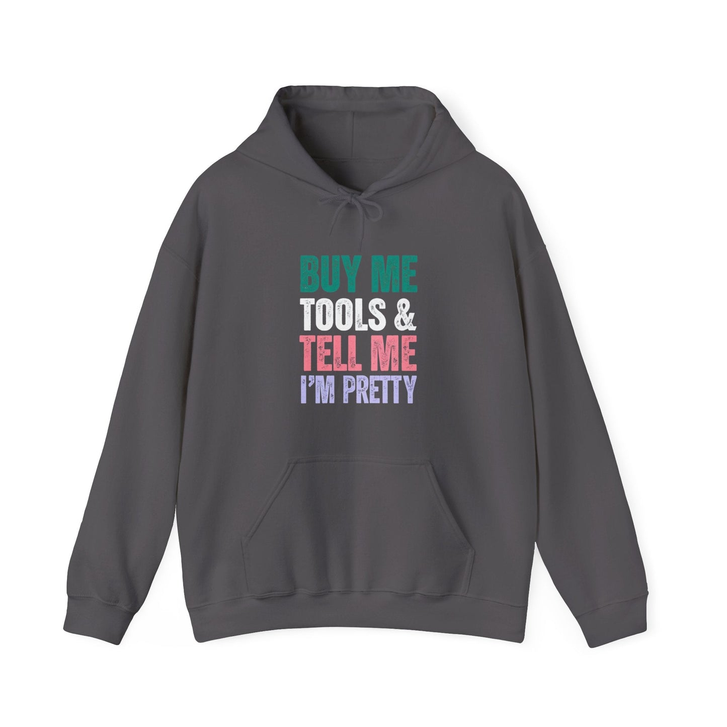Buy Me Tools Hoodie