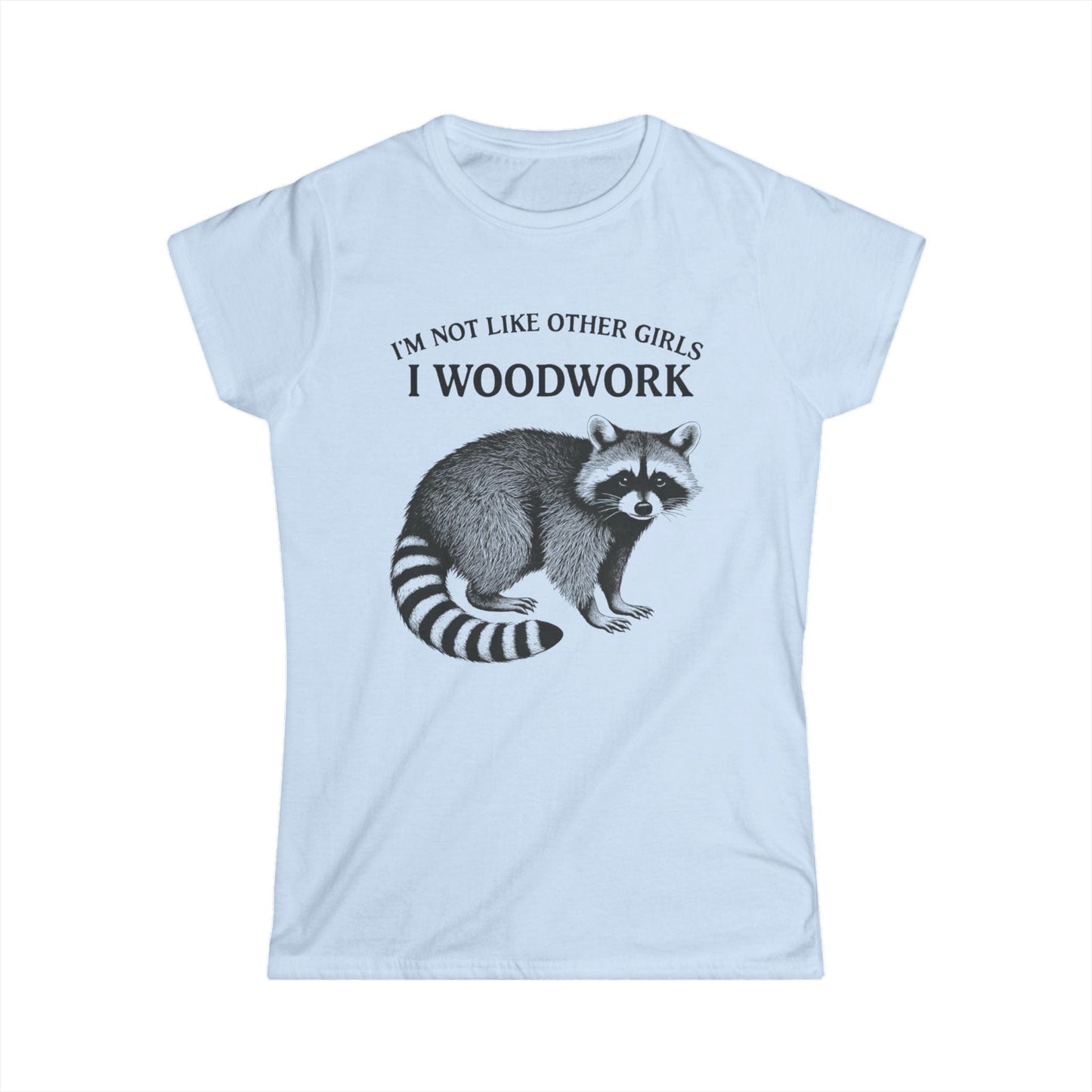 Not Like Other Girls Women Tee