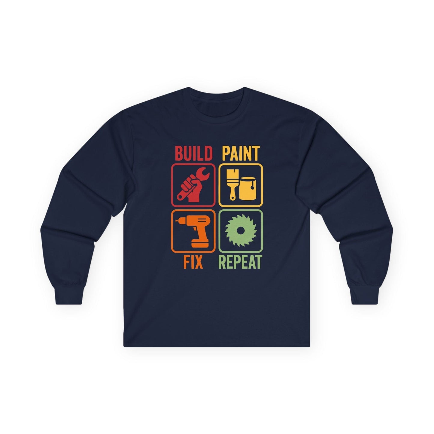 Build Paint Fix Repeat Long Sleeve Tee