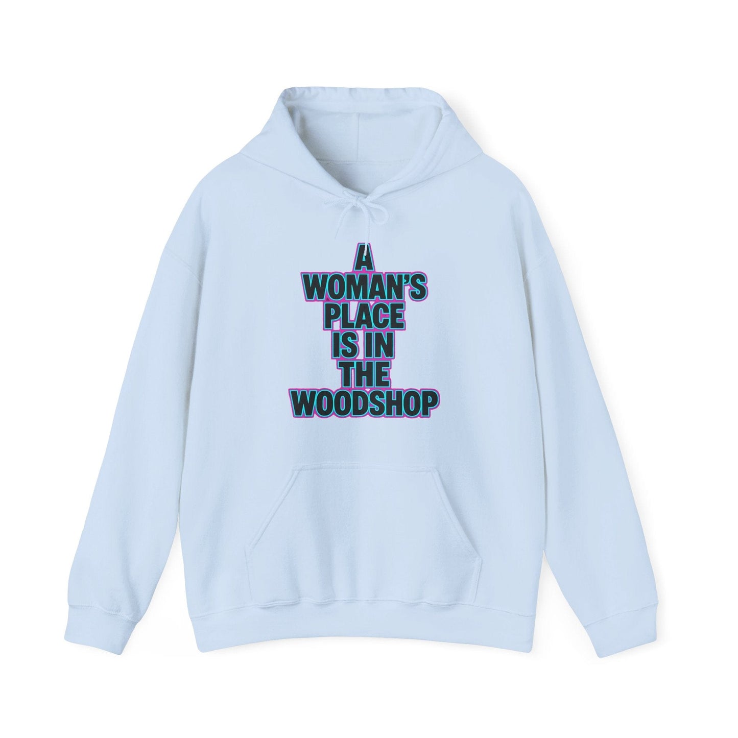 Woman's Place Hoodie