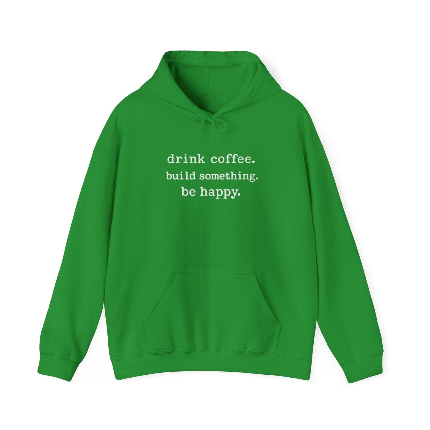 Be Happy Hoodie