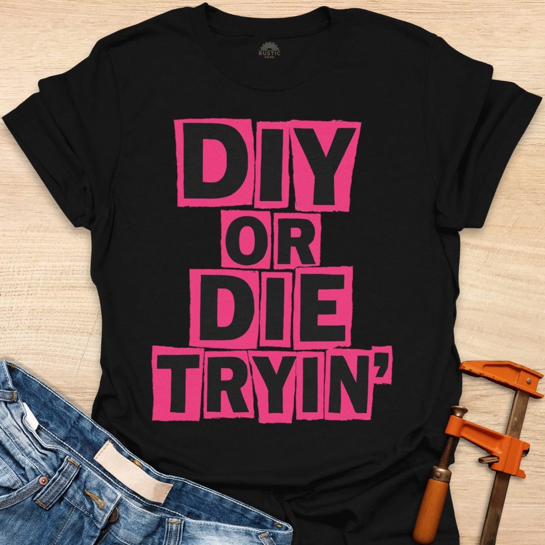 Die Tryin'