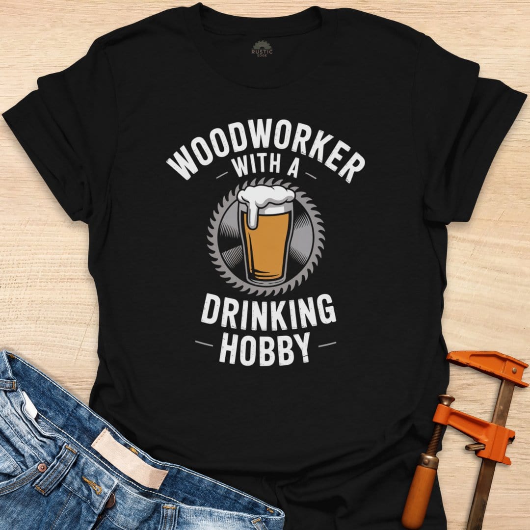 Woodworker with a Drinking Hobby