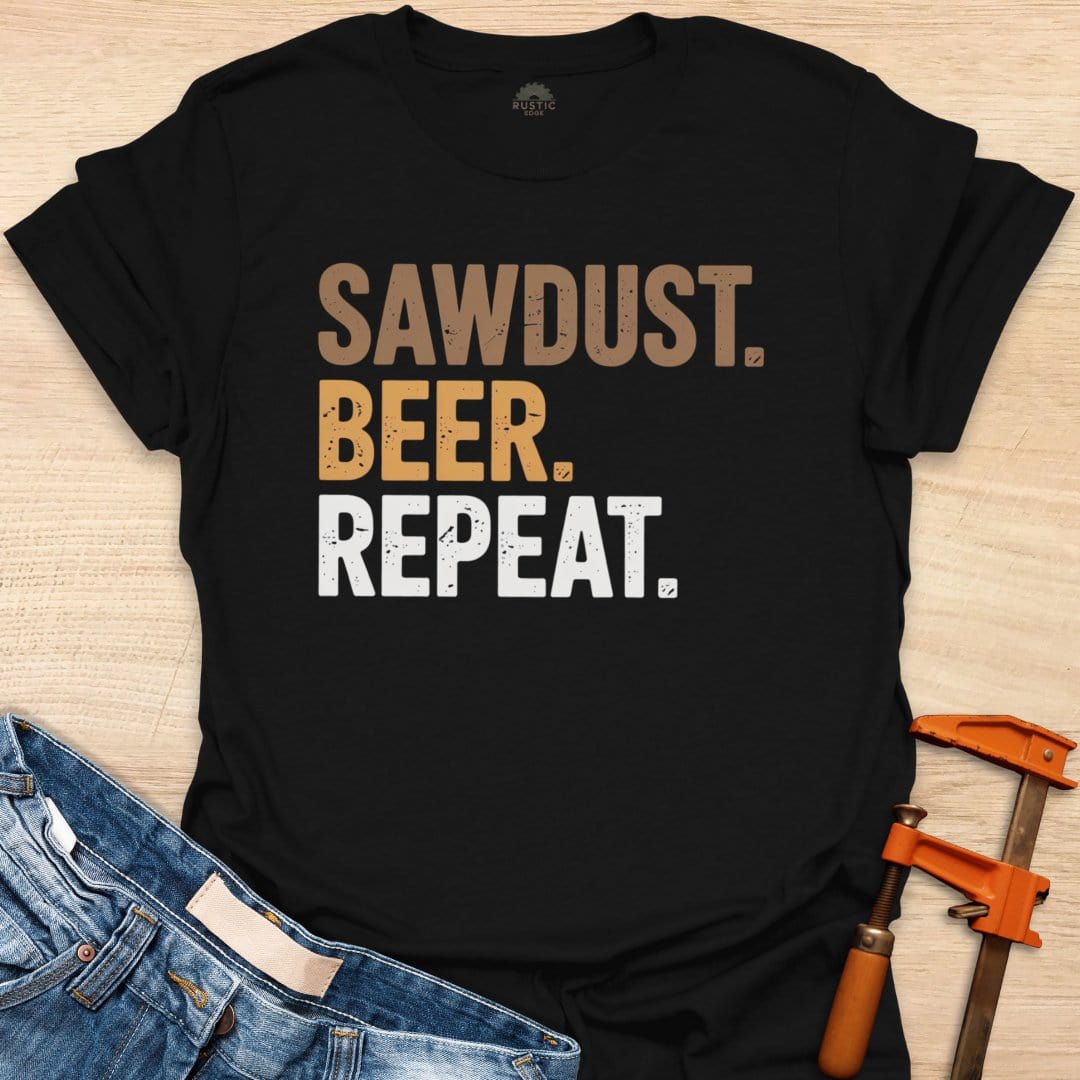 Sawdust. Beer. Repeat.