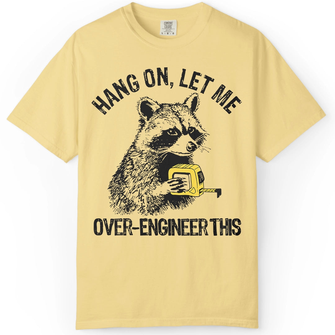 Hang On | Woodworking T-Shirt | Rustic Edge Co.