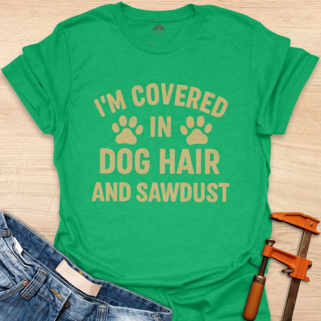 Dog Hair and Sawdust