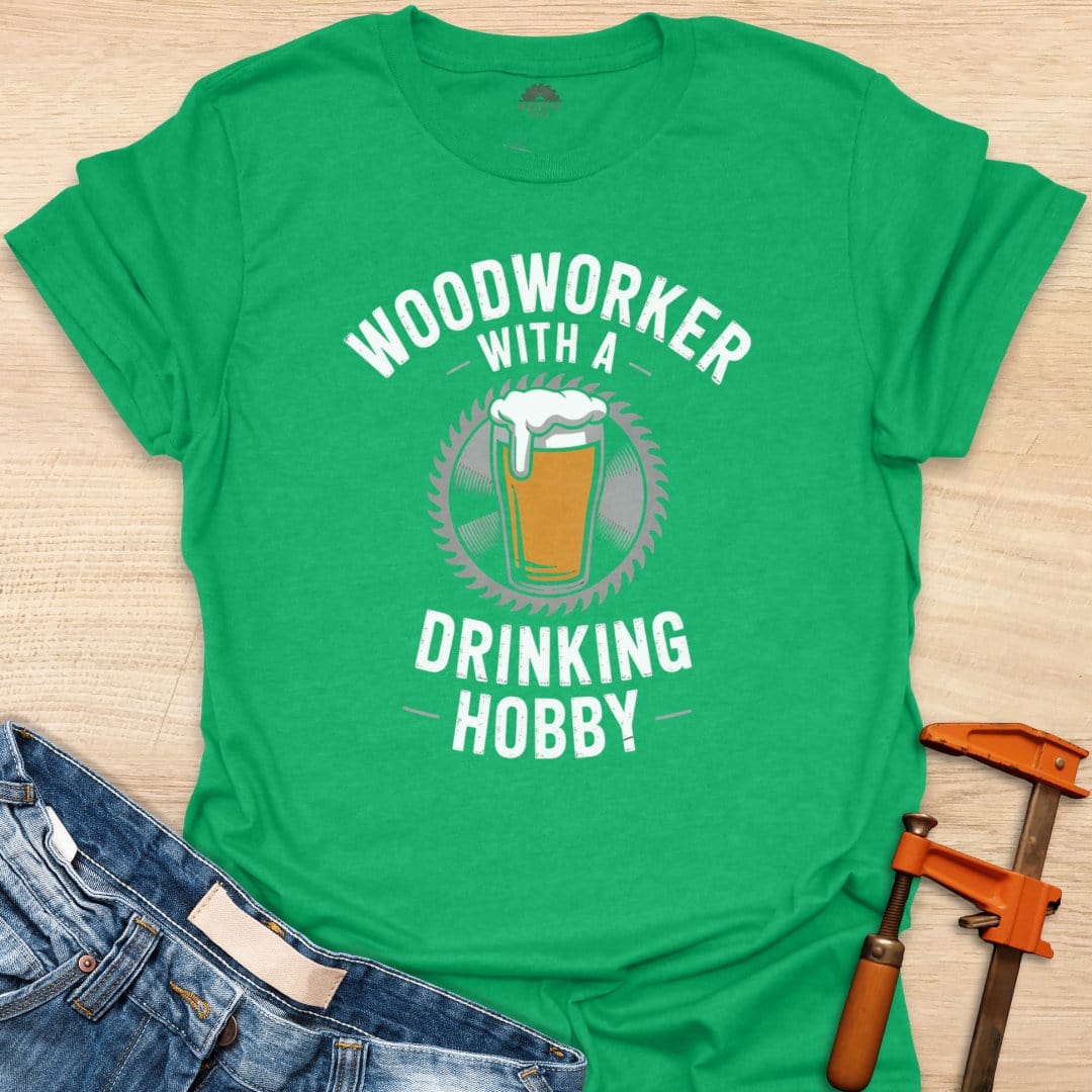 Woodworker with a Drinking Hobby