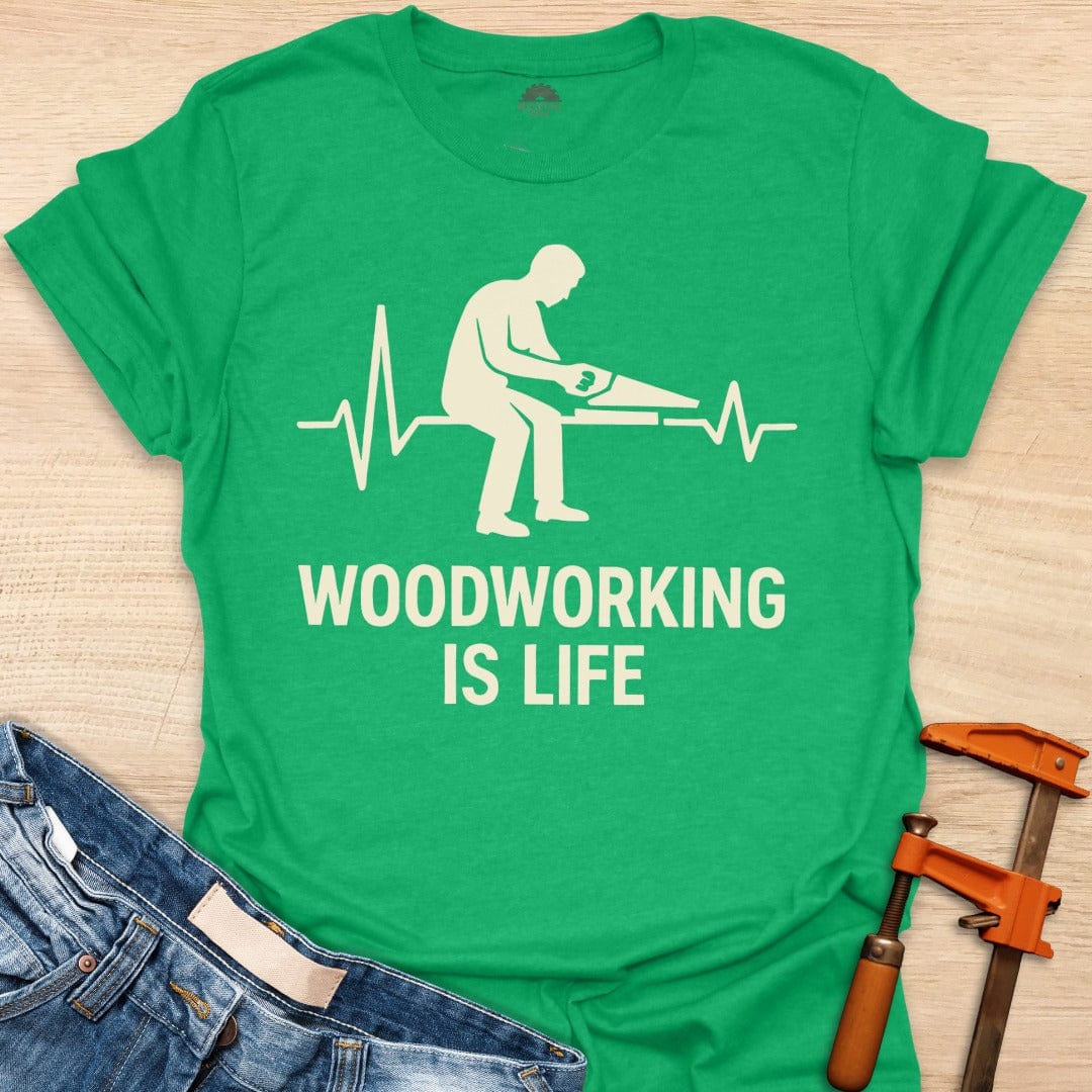Woodworking is Life