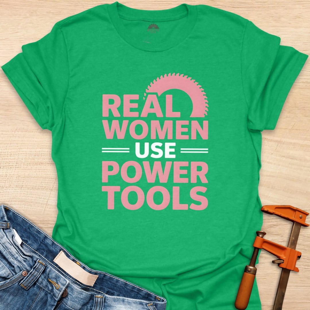 Real Women Use Power Tools