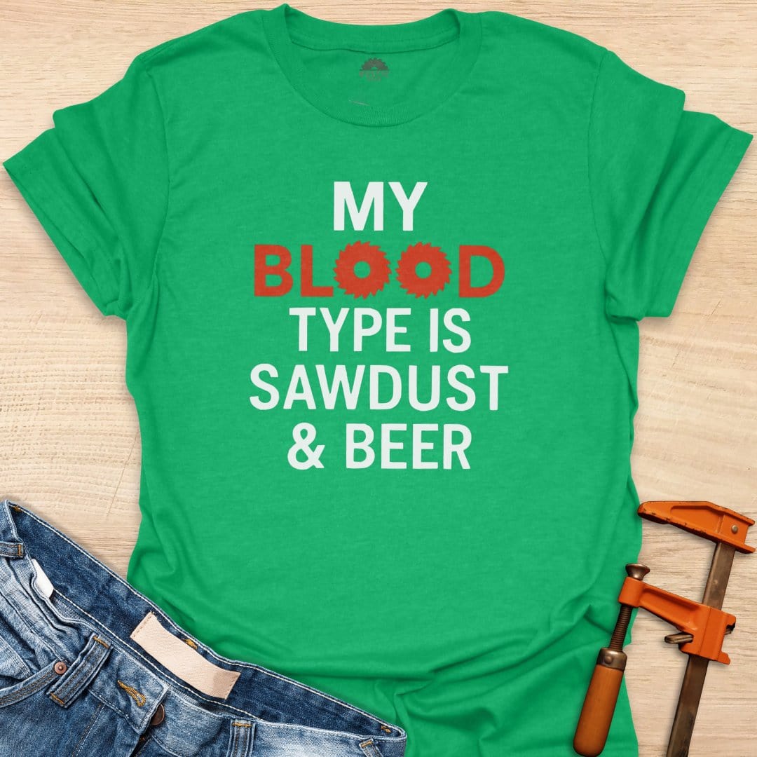 Blood Type is Sawdust & Beer