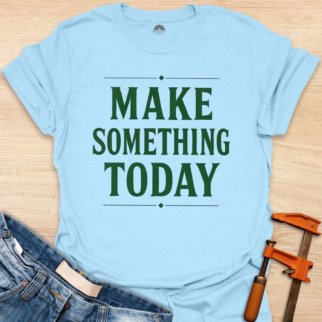 Make Something Today