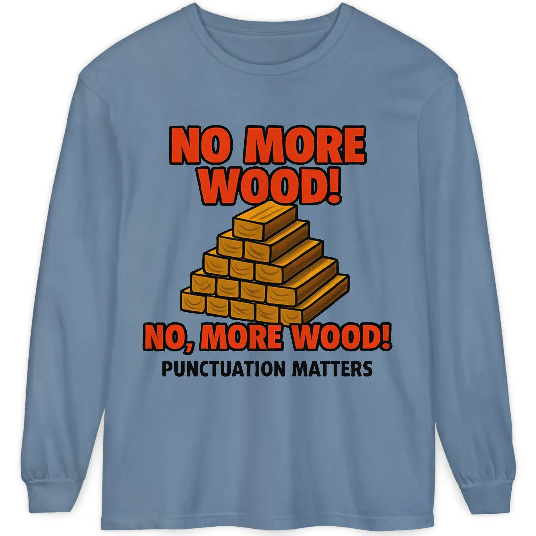 More Wood