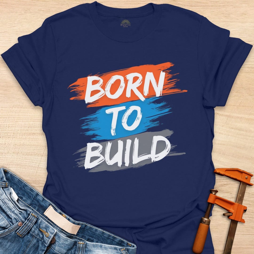 Born to Build