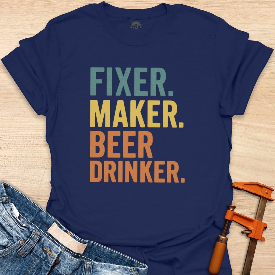 Fixer. Maker. Beer Drinker.