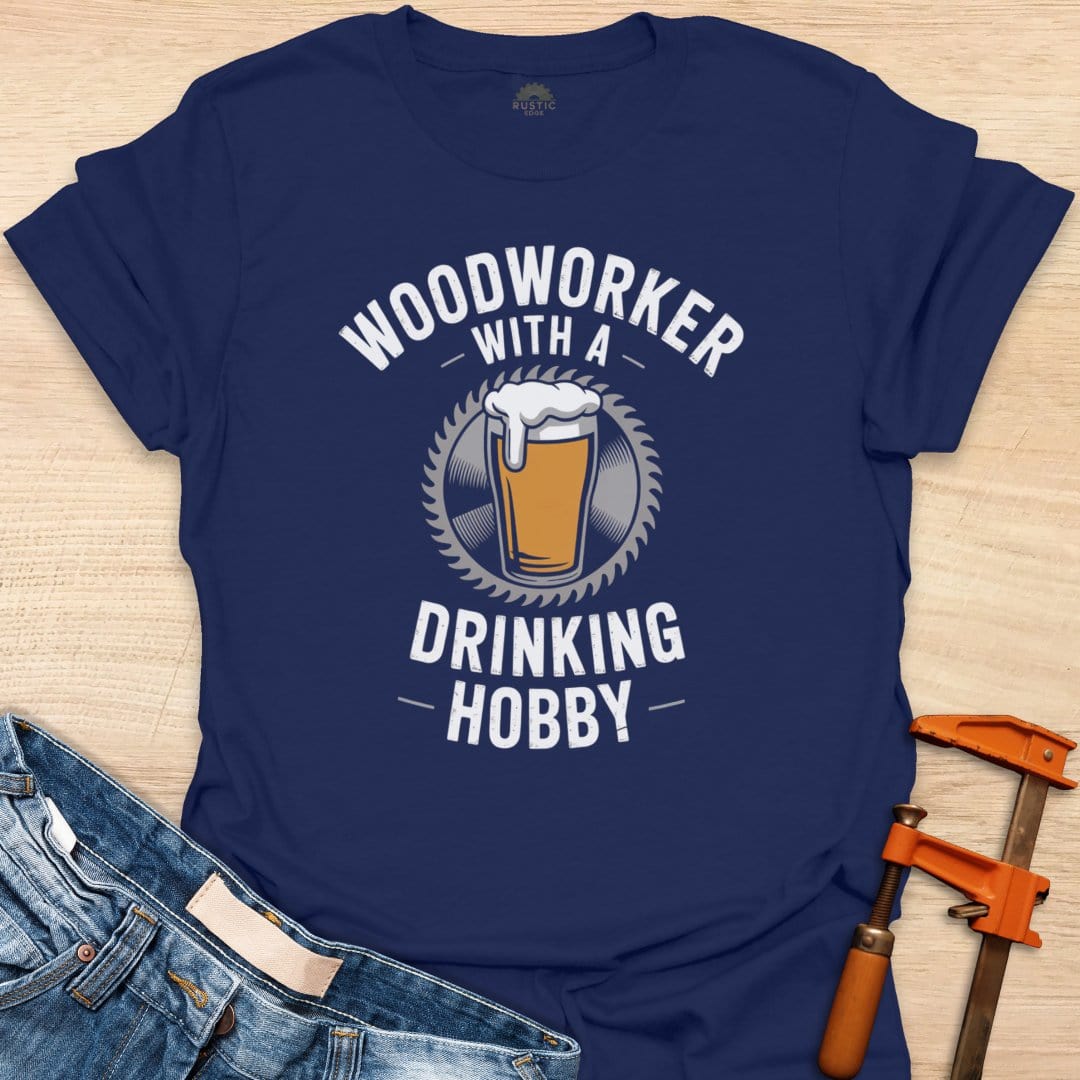 Woodworker with a Drinking Hobby