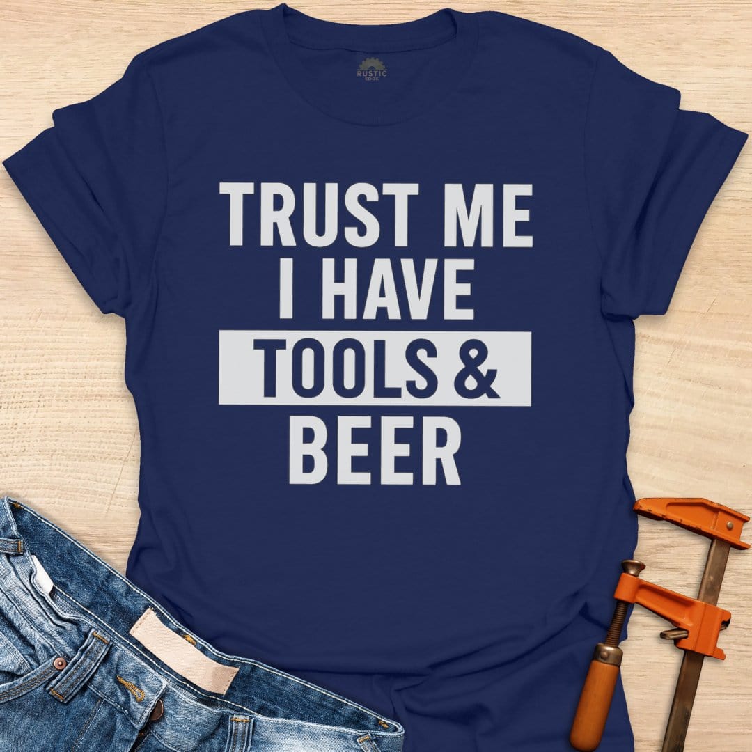 I have Tools & Beer