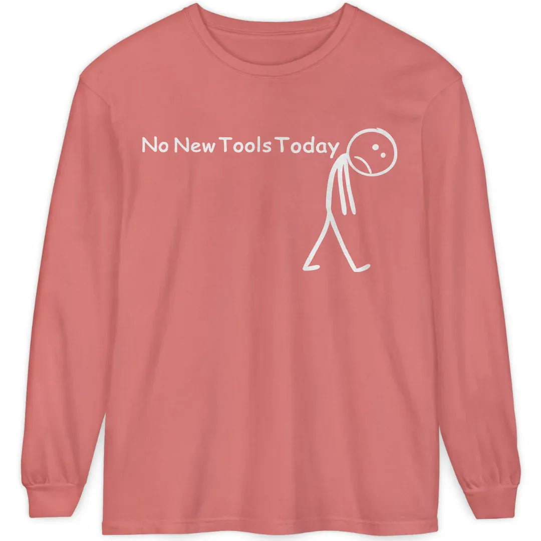 No New Tools