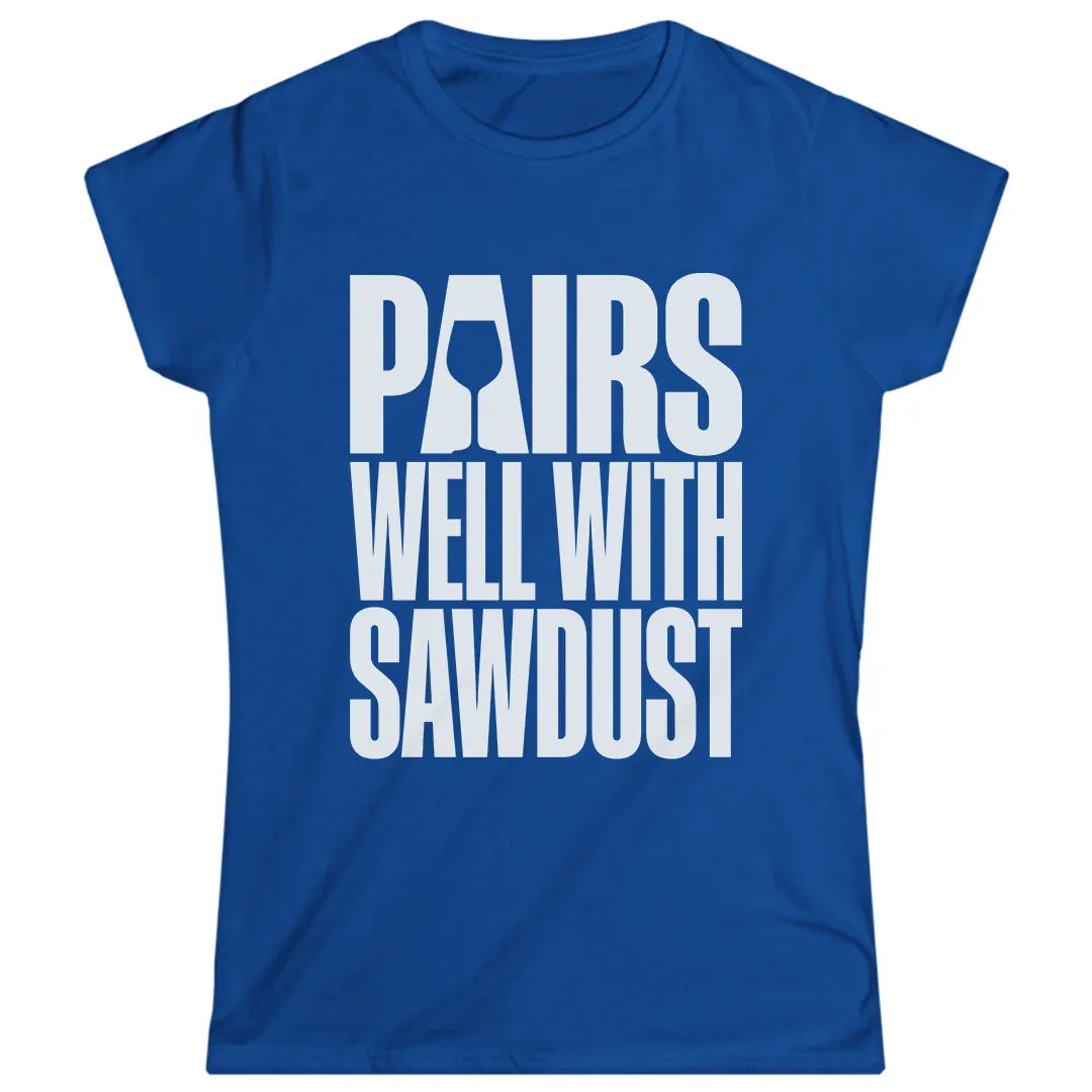 Pairs with Sawdust