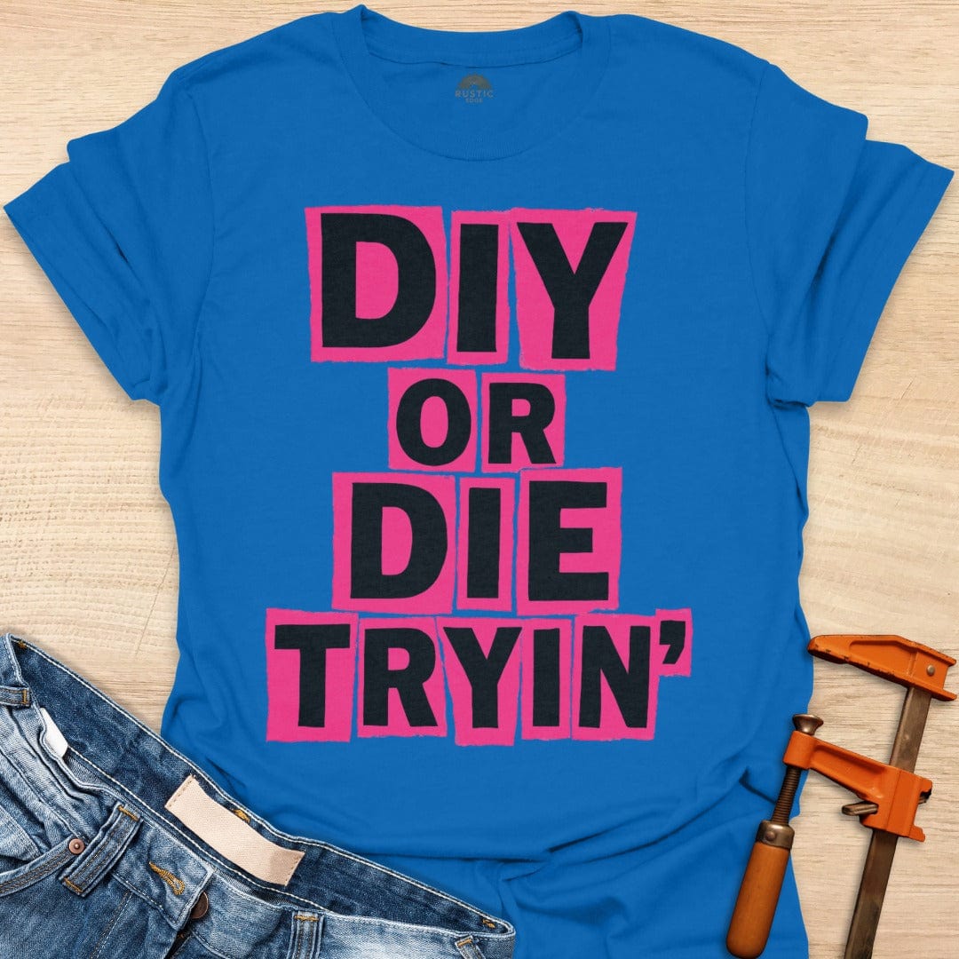 Die Tryin'