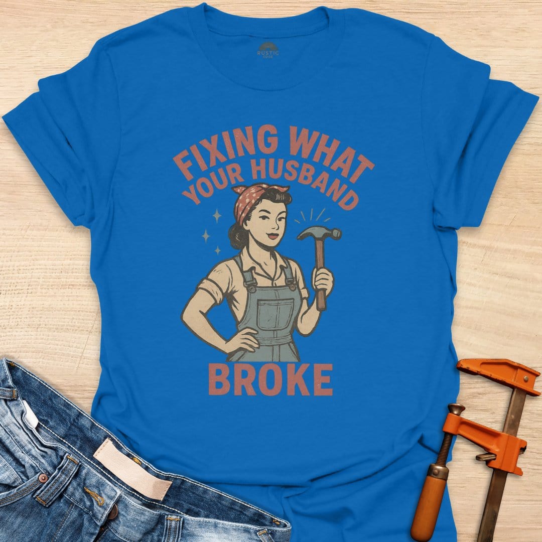 Fixing What Your Husband Broke
