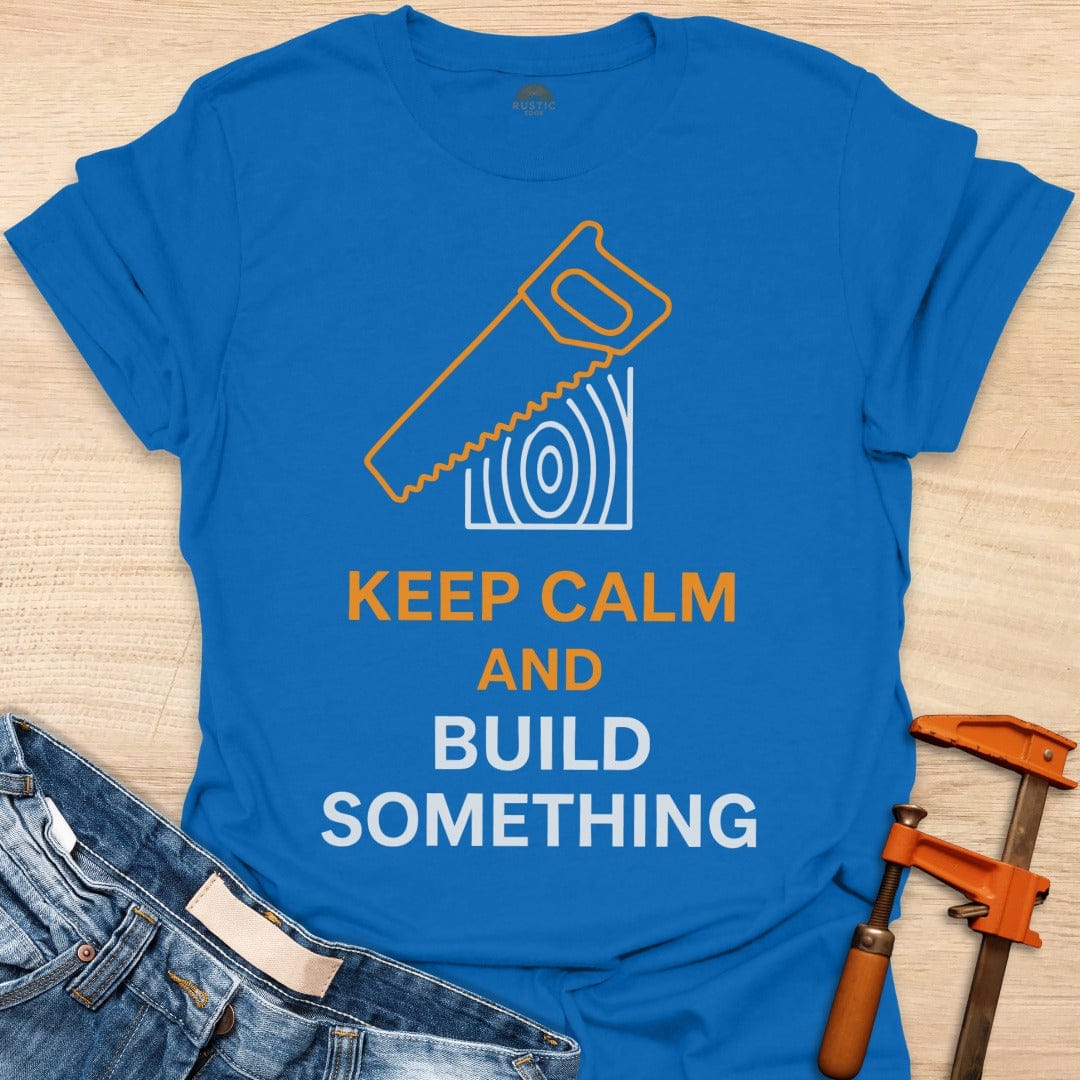 Keep Calm Build Something