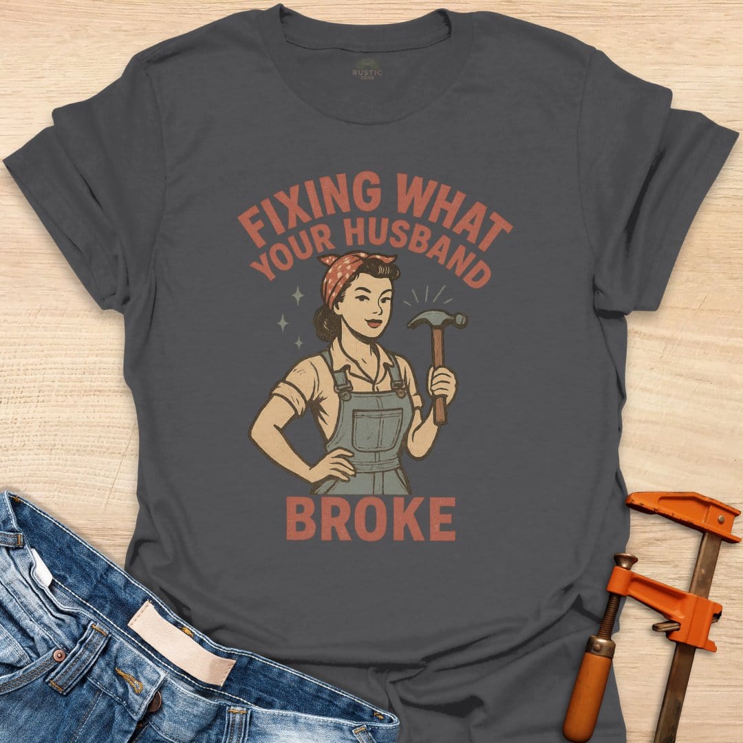 Fixing What Your Husband Broke