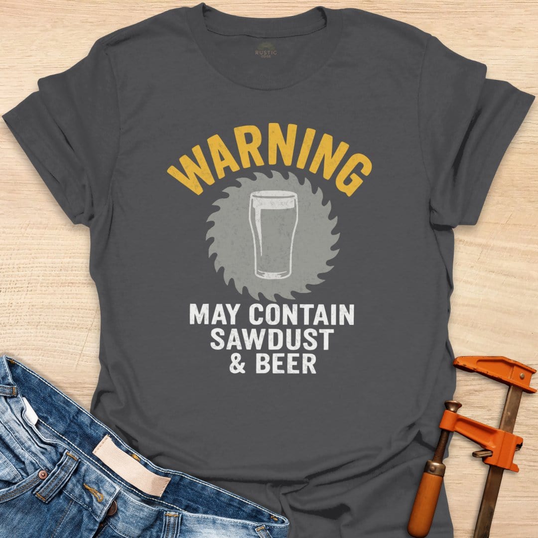 May Contain Sawdust & Beer