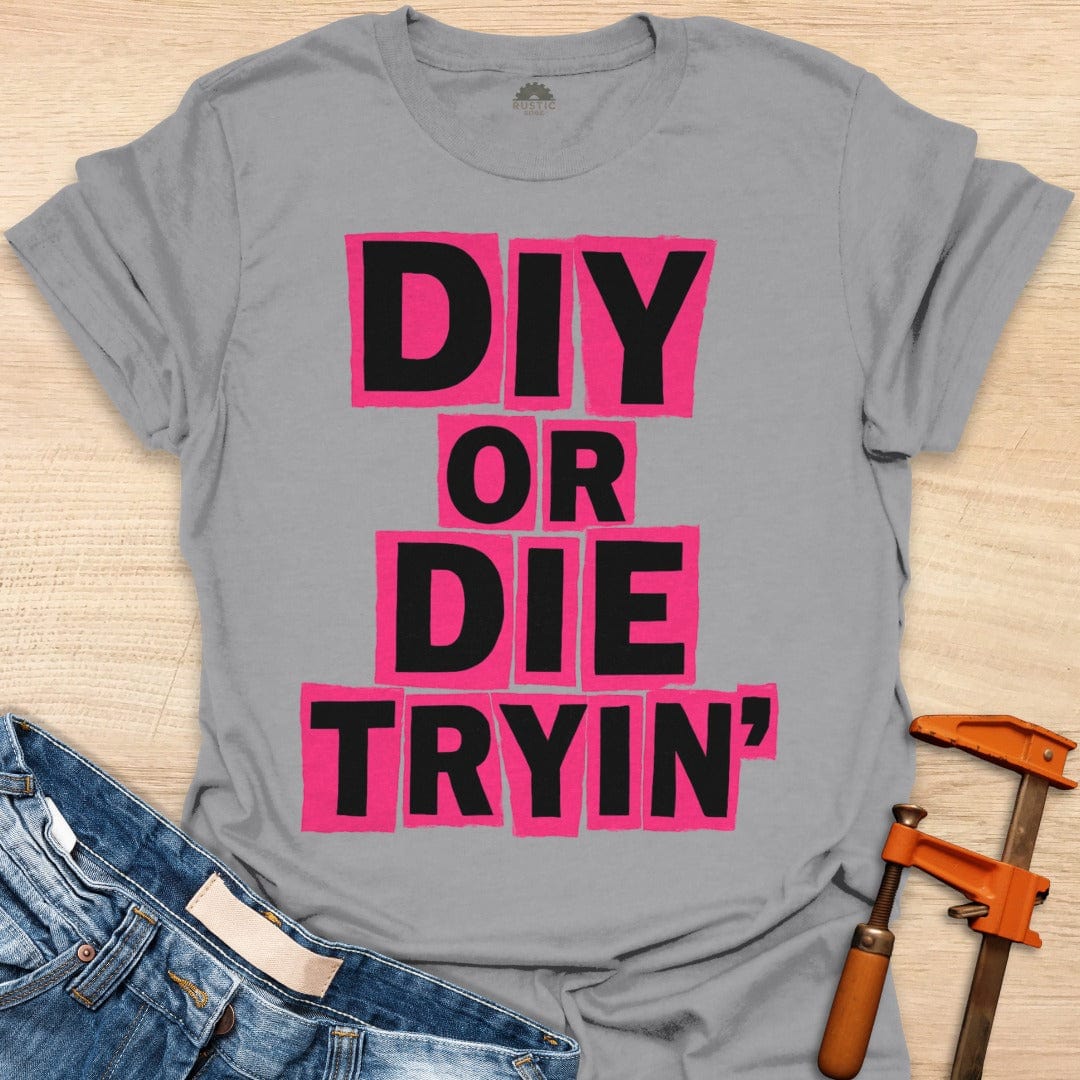 Die Tryin'