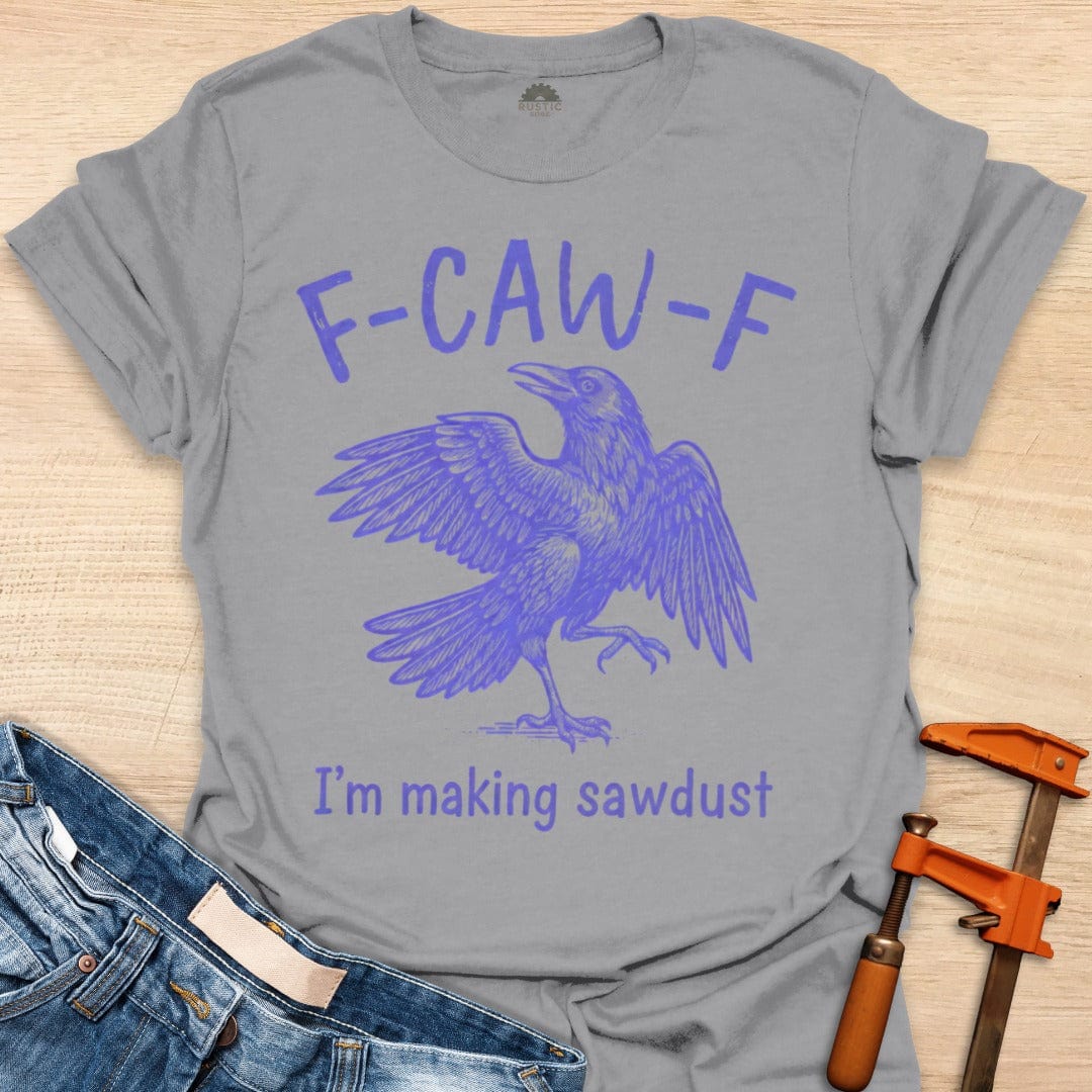 I'm Making Sawdust