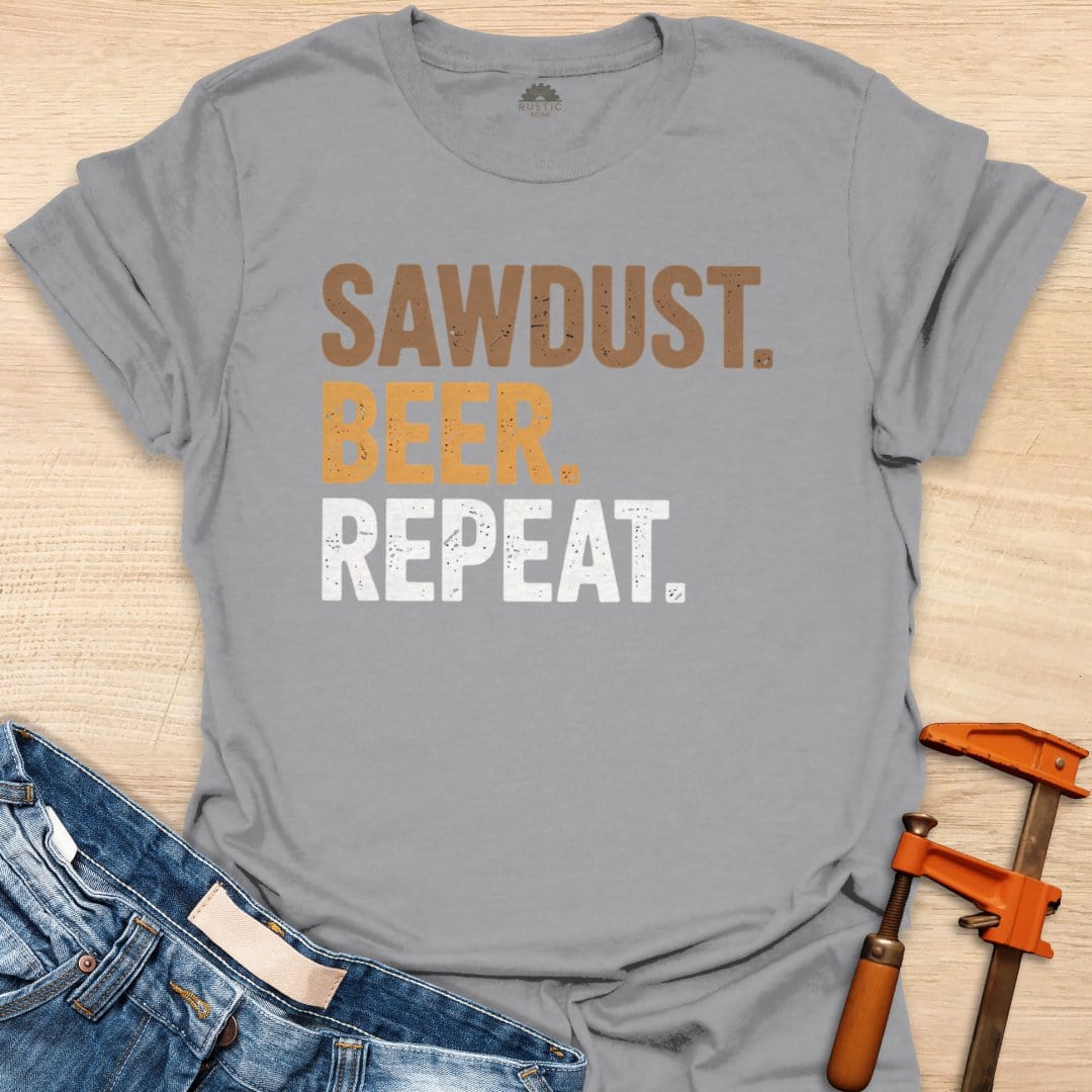 Sawdust. Beer. Repeat.
