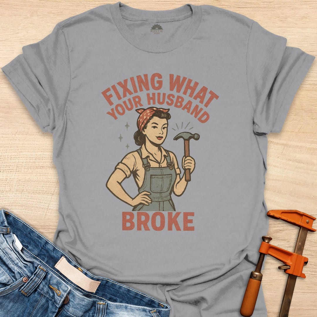 Fixing What Your Husband Broke