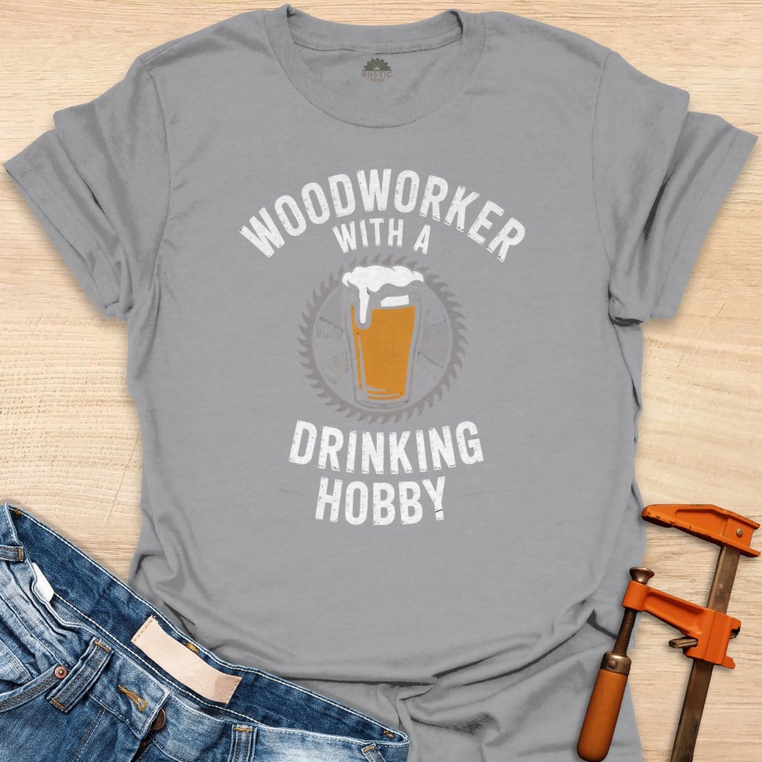Woodworker with a Drinking Hobby