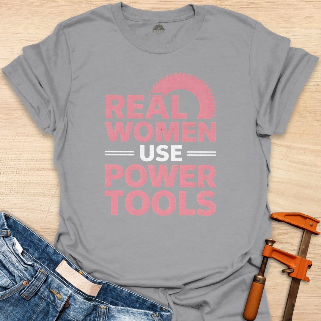 Real Women Use Power Tools