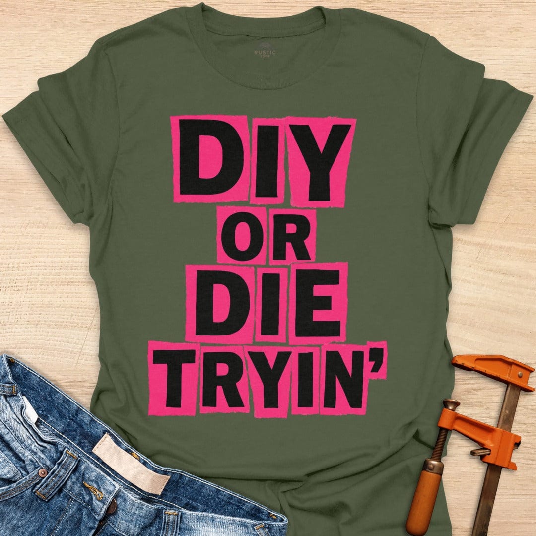 Die Tryin'