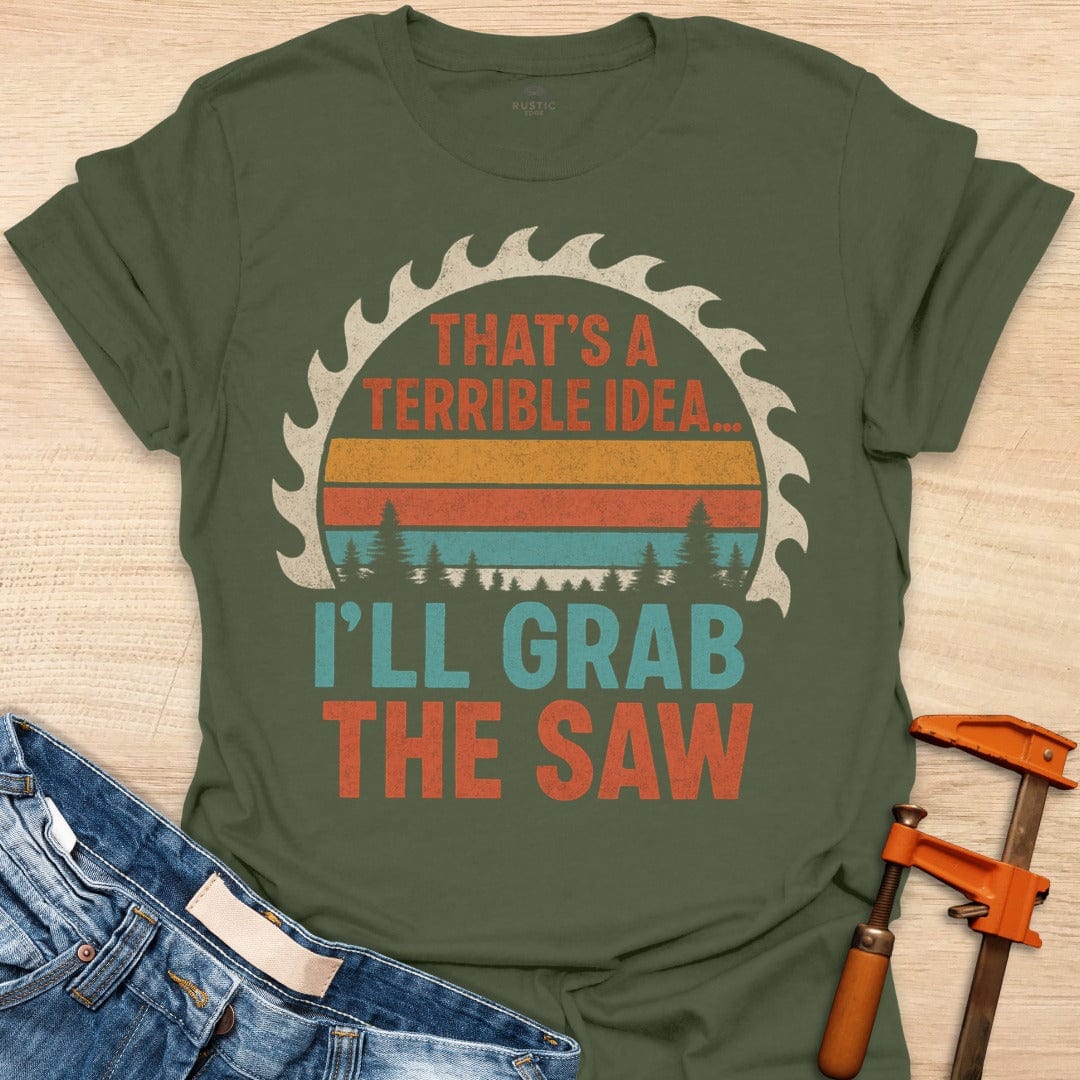 Terrible Idea . . .