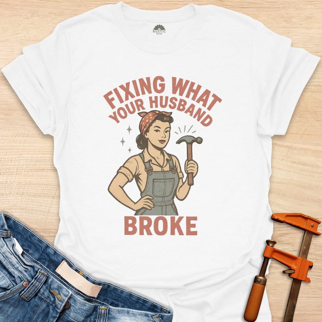 Fixing What Your Husband Broke