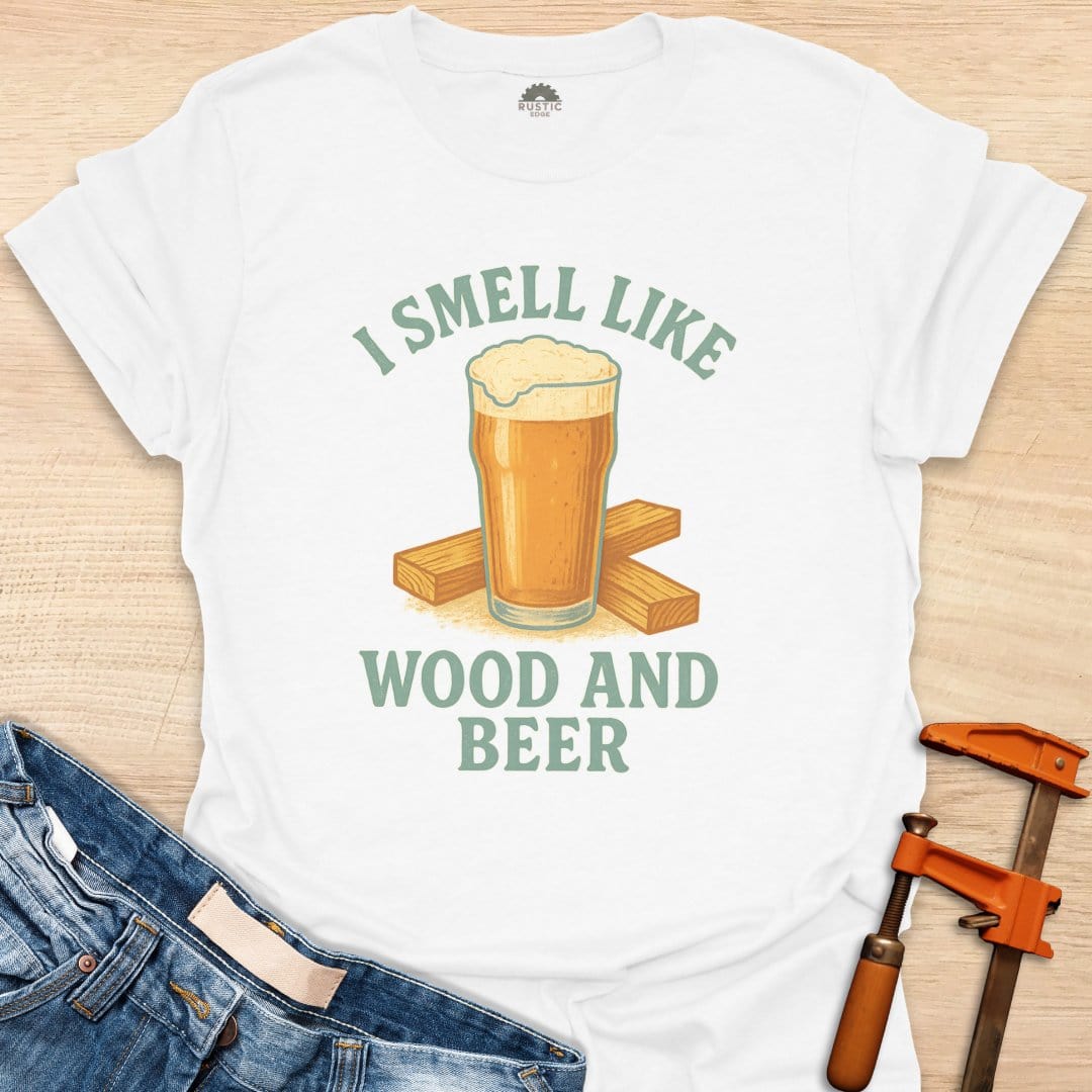 Smell Like Wood and Beer