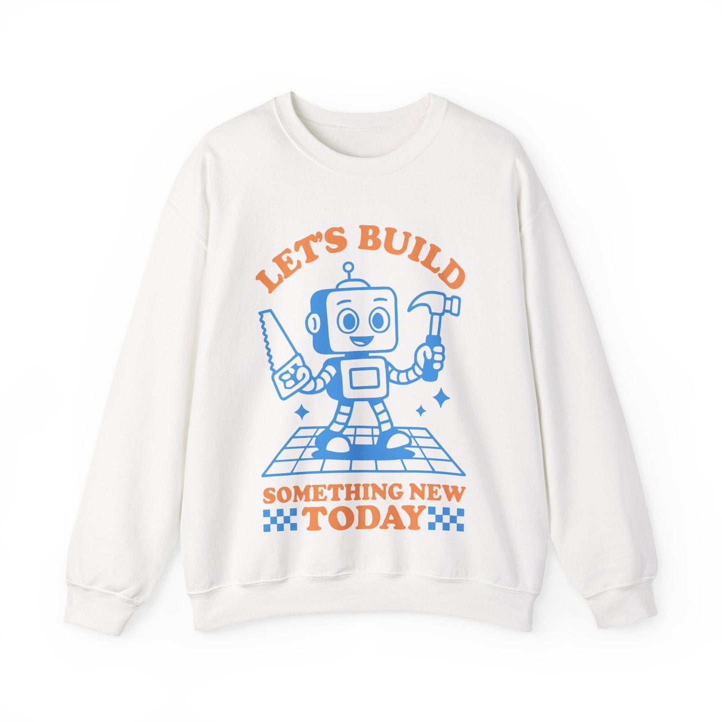Let's Build Today Crew Neck