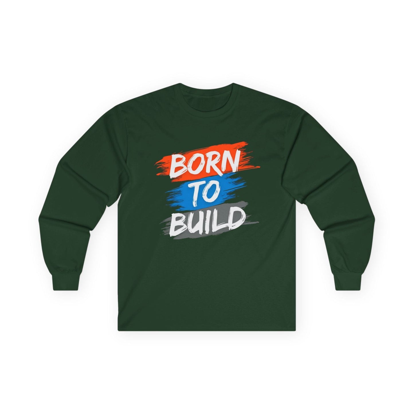 Born to Build Long Sleeve Tee