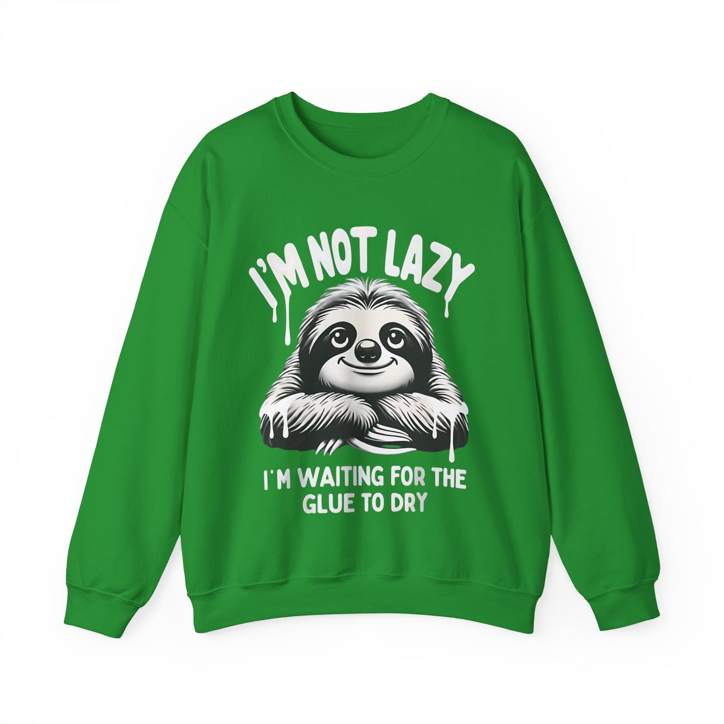 I'm Not Lazy Crew Neck